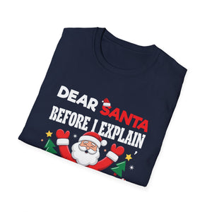 Christmas T-Shirt — “Dear Santa Before I Explain How Much Do You Know?” Funny Holiday Tee