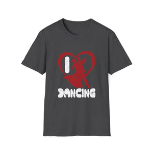 I love dancing Unisex T-Shirt