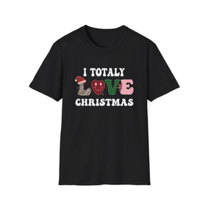 I Totally Love Christmas T-Shirt — Festive Holiday Graphic Tee