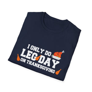 Thanksgiving Leg Day T-Shirt — 
