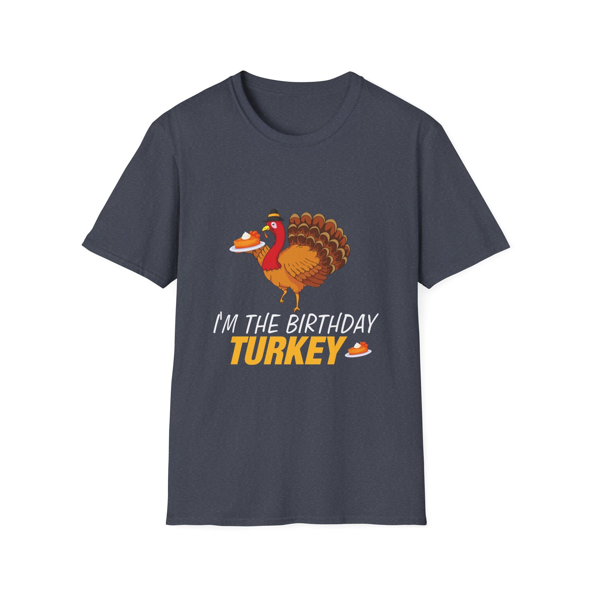Thanksgiving Birthday Gifts Funny Bday Born on Thanksgiving  Unisex T-Shirt