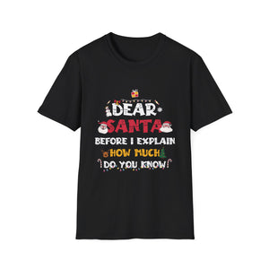 Dear Santa I Can Explain Funny Christmas Shirts Kids Adults T-Shirt