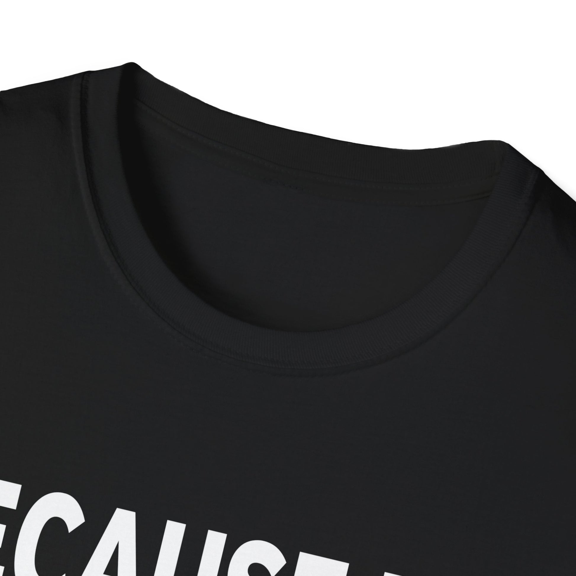 Because Im Delphine Thats Why Am Personalized Name Unisex T-Shirt