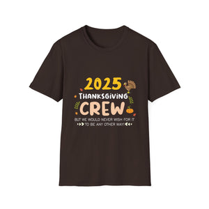 2025 Thanksgiving Crew T-Shirt — Funny Family Holiday Turkey Tee  Unisex T-Shirt