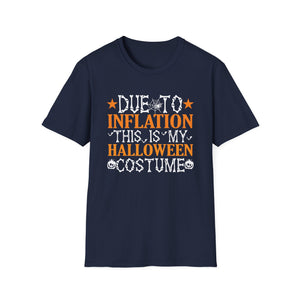 Due To Inflation This Is My Halloween Costume Men Halloween Tee  Unisex Softstyle T-Shirt