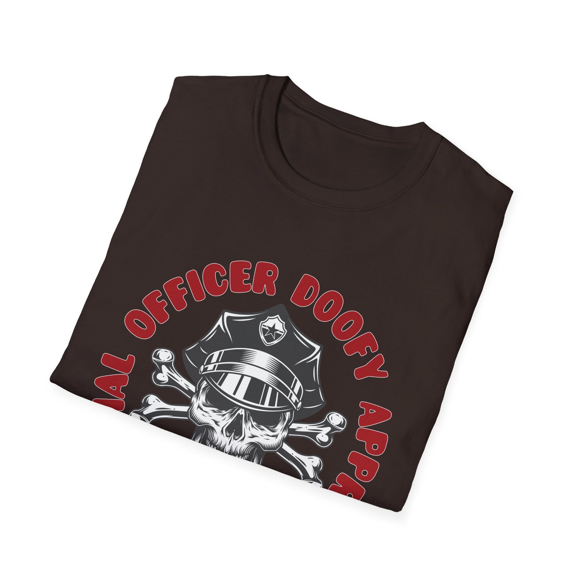 Officer Doofy Approved Skull T-Shirt — Police Humor Graphic Tee