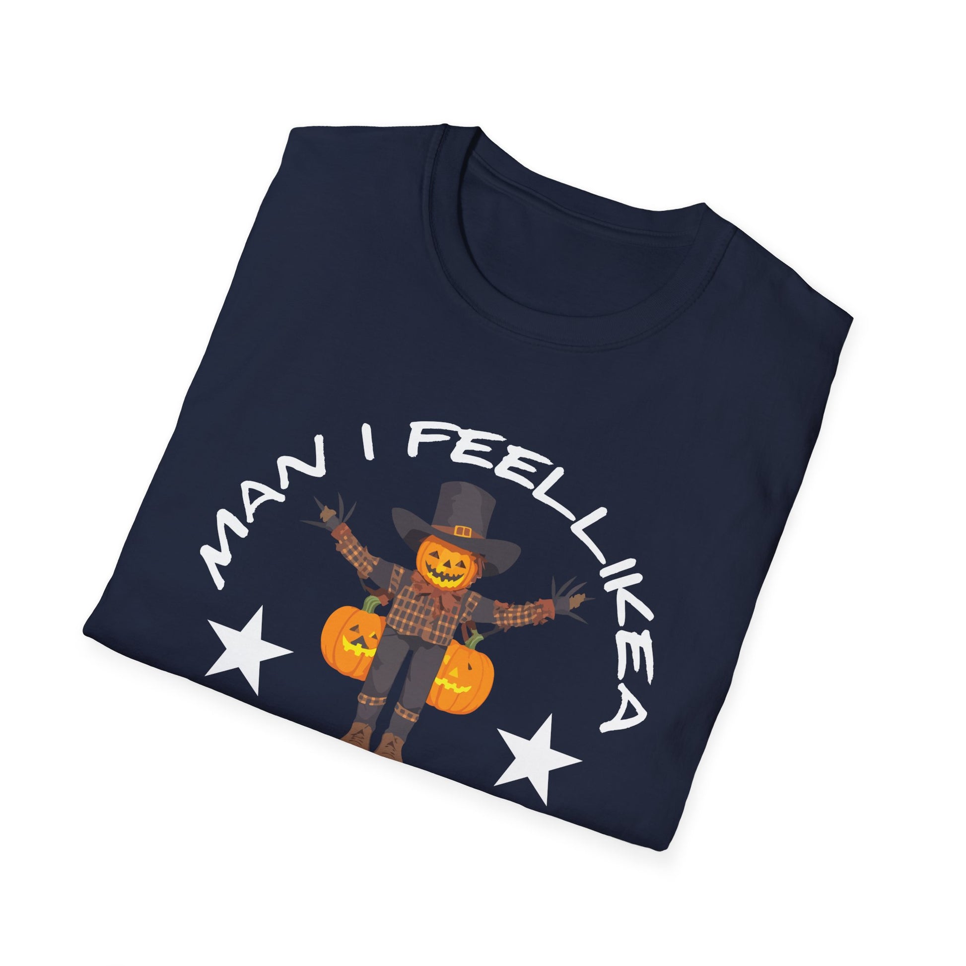 Halloween Teacher T-Shirt - "Man I Feel Like a Teacher" Scarecrow Pumpkin Design