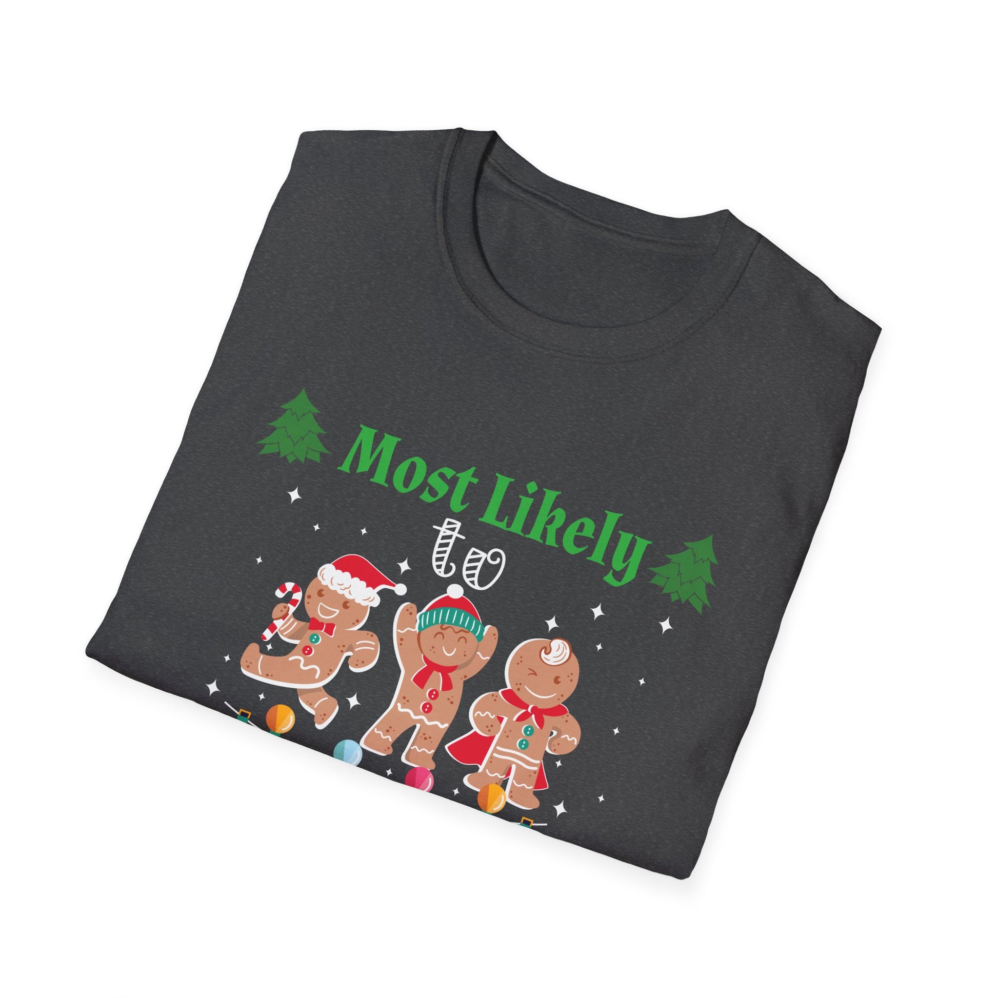 Most Likely To Bake Christmas Cookies Christmas Family Unisex Softstyle T-Shirt