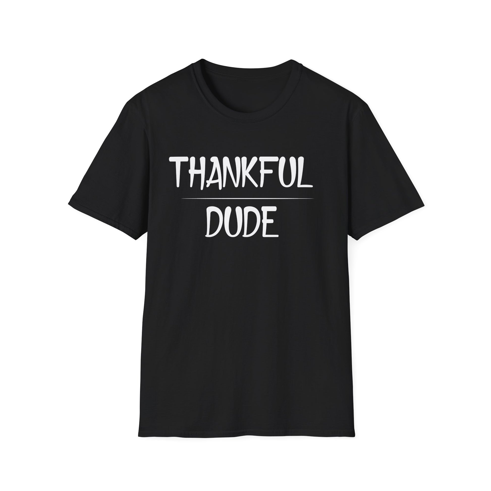 Thankful Dude T-Shirt — Casual Thanksgiving Gratitude Tee for Men