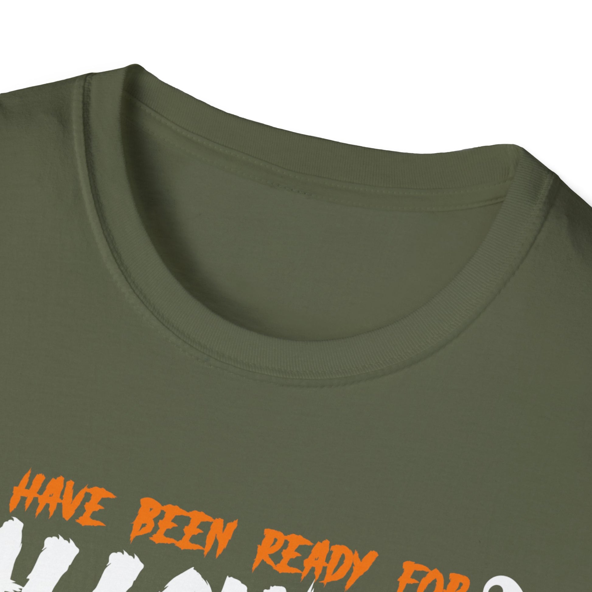 I've Been Ready For Halloween Since Last Halloween Funny Tee Unisex Softstyle T-Shirt