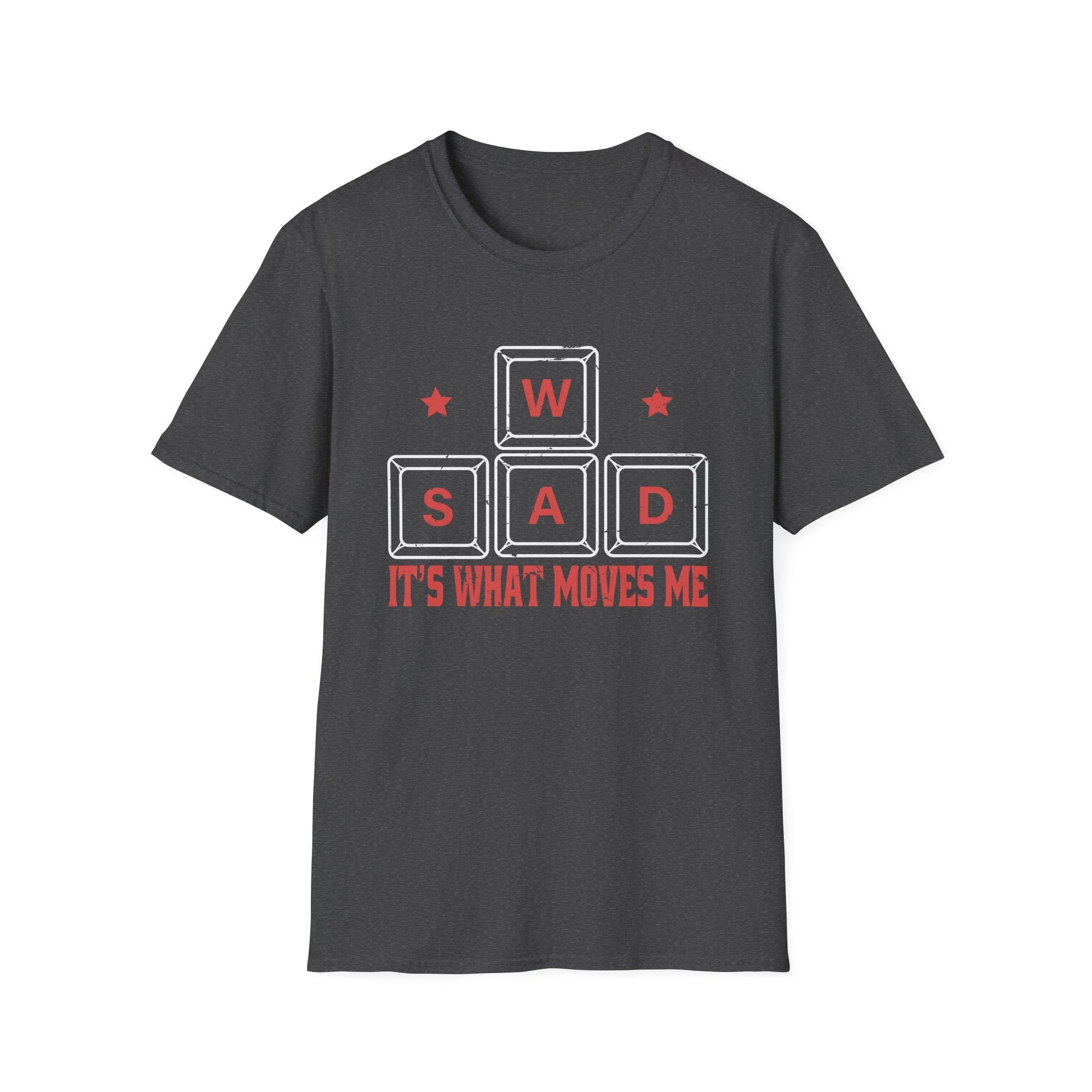 WASD It's What Moves Me - Funny PC Gamer Computer Nerd Unisex T-Shirt
