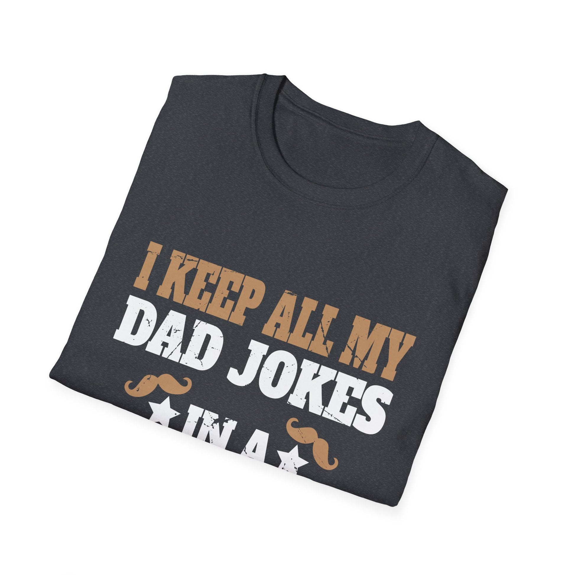 I Keep All My Dad Jokes In A Dad-A-Base Vintage Fathers Day Unisex T-Shirt