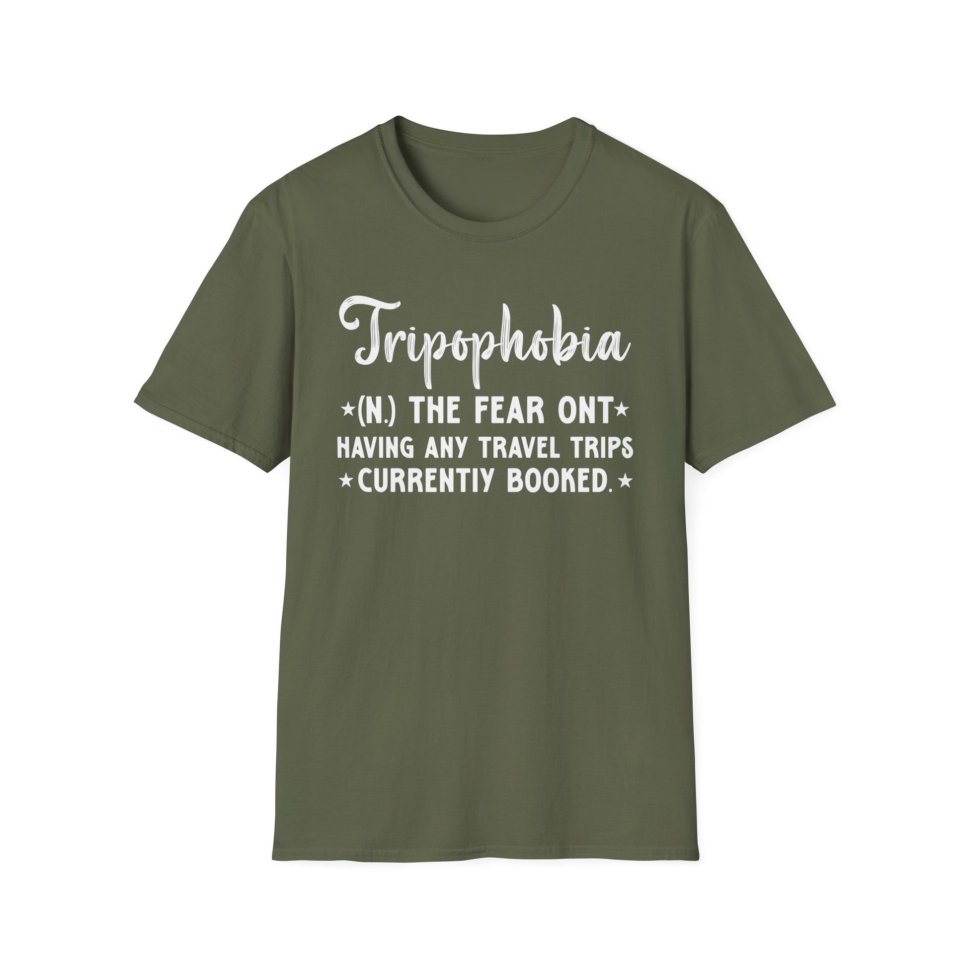 Tripophobia T-Shirt – Funny "Fear of Having Any Travel Trips Currently Booked" Travel Humor Tee