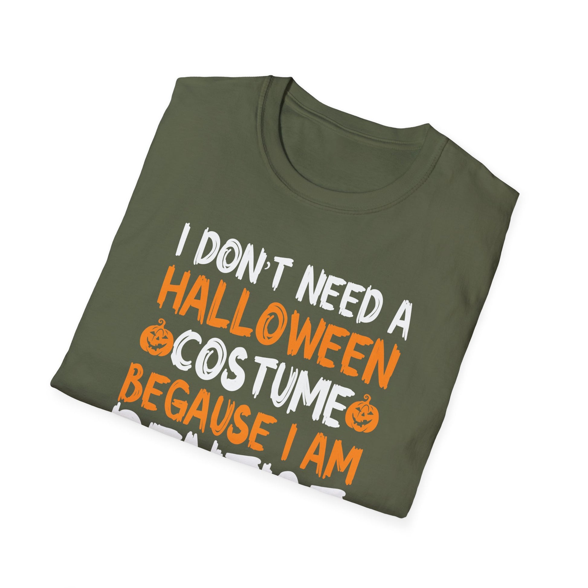 Dentist Halloween T-Shirt - "I Don't Need a Halloween Costume Because I Am Dentist"