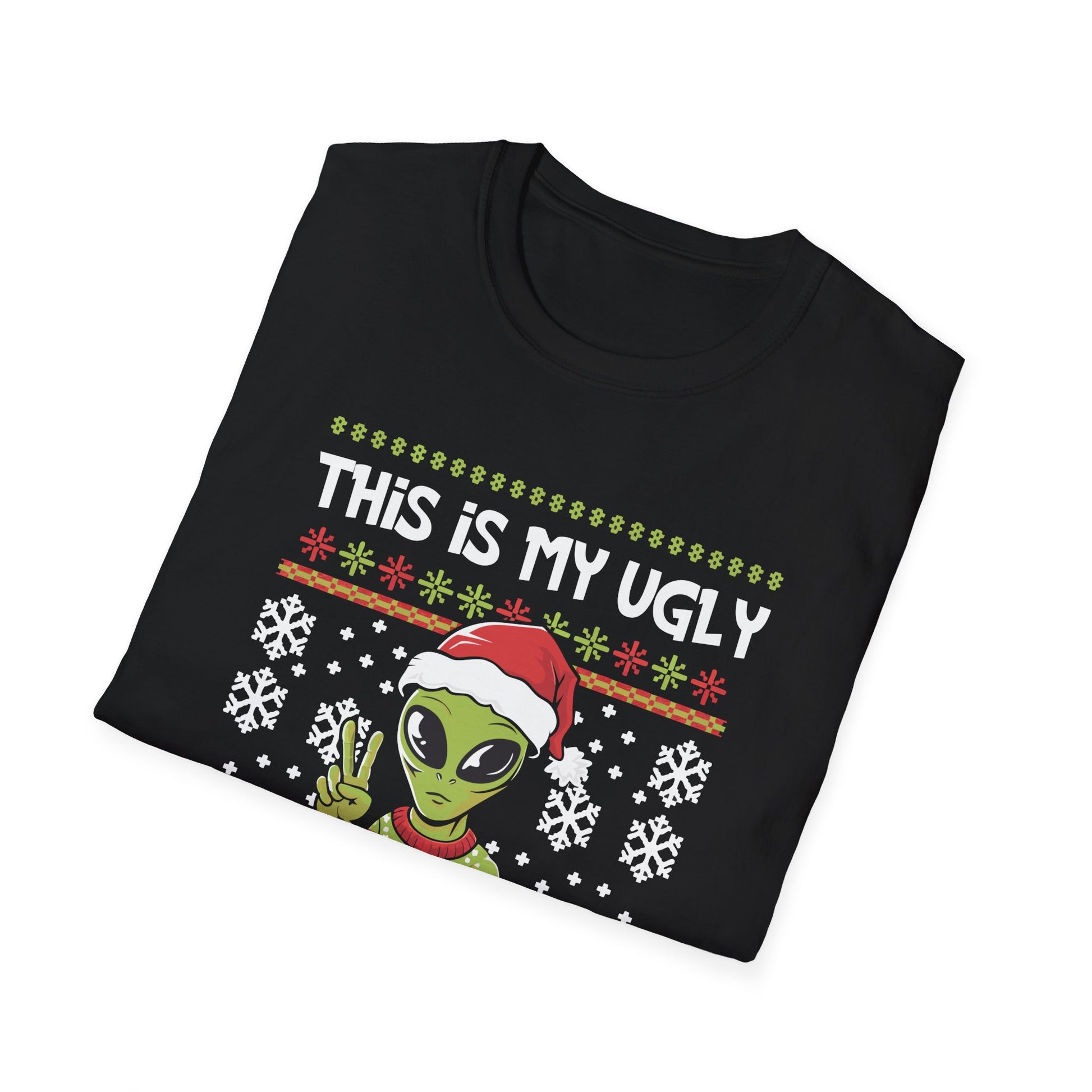 Alien Ugly Christmas Shirt - "This Is My Ugly" Holiday T‑Shirt
