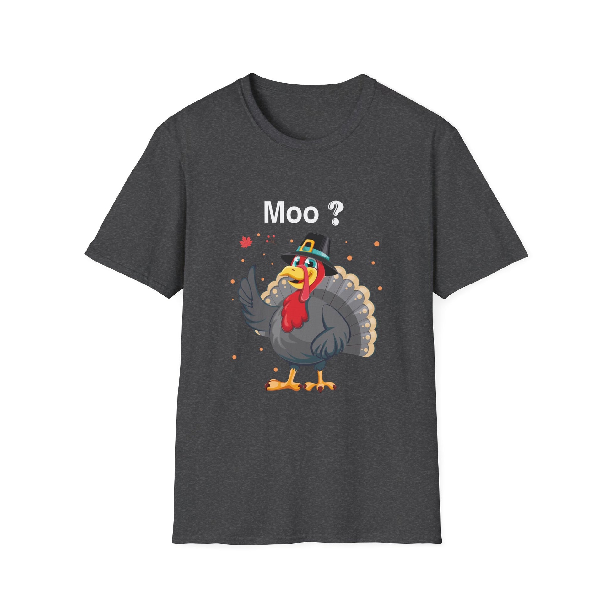 Funny Thanksgiving Turkey T-Shirt - "Moo ?" Design