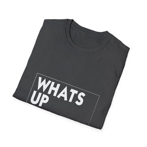 Whats Up Brother T-Shirt — Bold Monochrome Graphic Tee