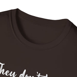 They Don't Know What The F*** They're Doing T-Shirt — Funny Sarcastic Graphic Tee for Adults