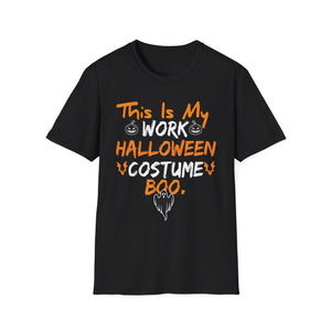Halloween Work Costume T-Shirt – “This Is My Work Halloween Costume Boo”
