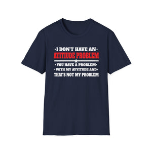 Attitude Problem T-Shirt — 