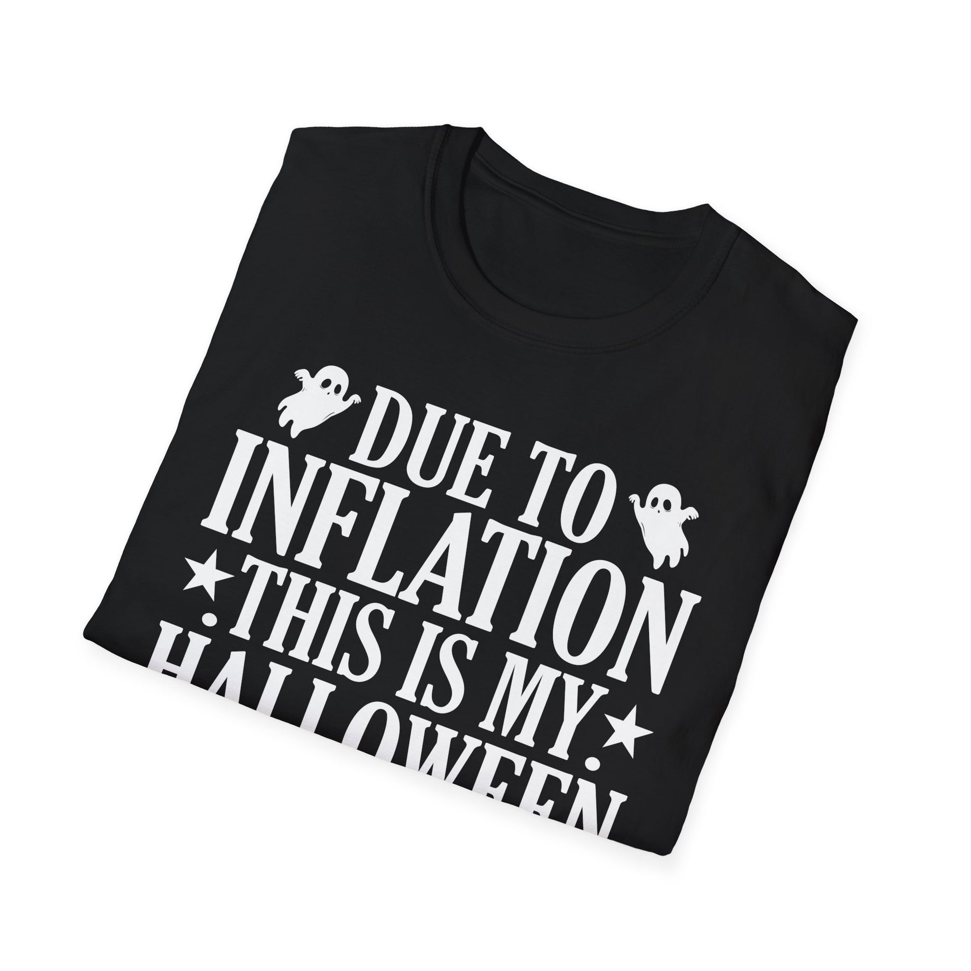 Due To Inflation This Is My Halloween Costume Cute Halloween Tee Unisex Softstyle T-Shirt