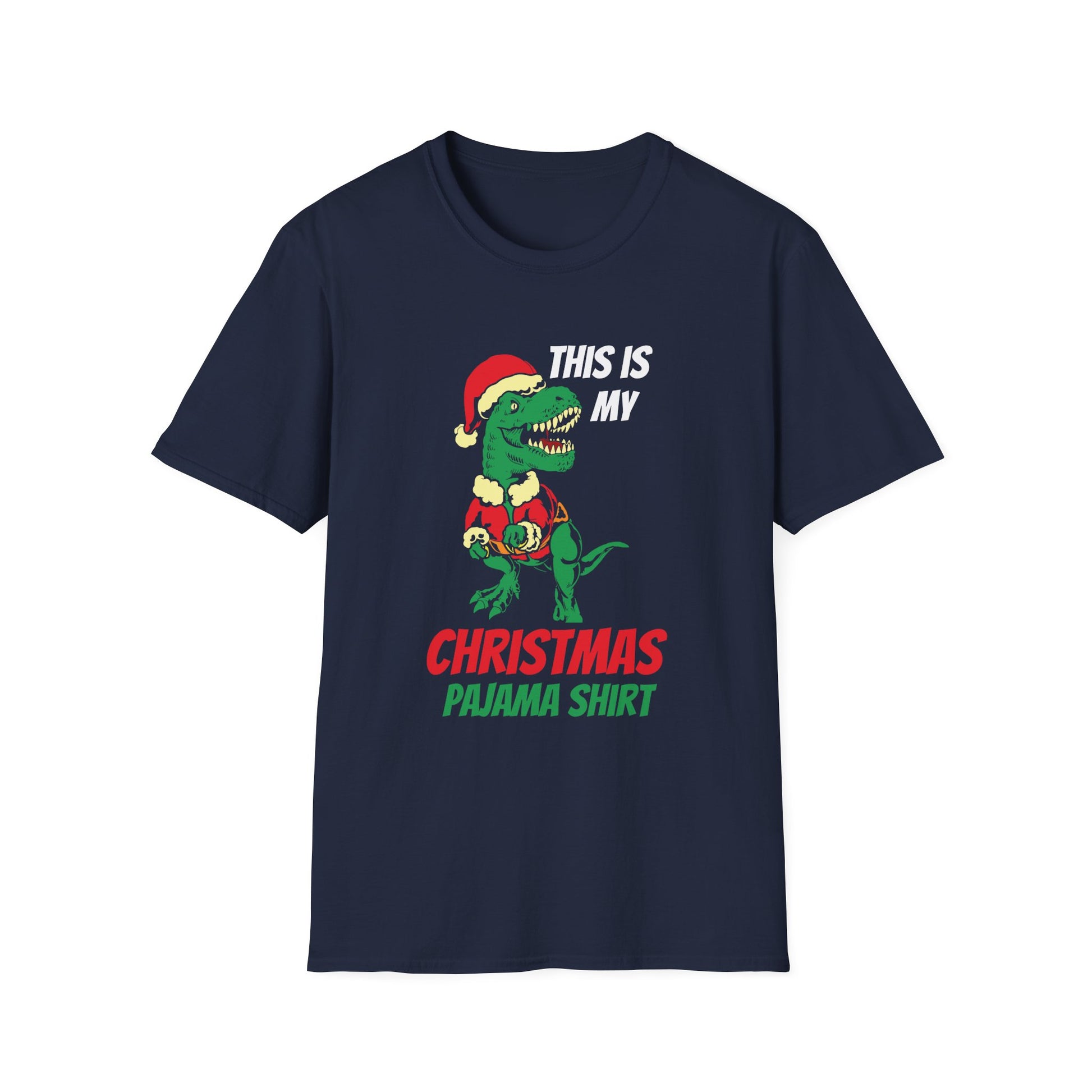 Christmas Pajama Shirt T‑Shirt — Funny T‑Rex in Santa Hat "This Is My Christmas Pajama Shirt"