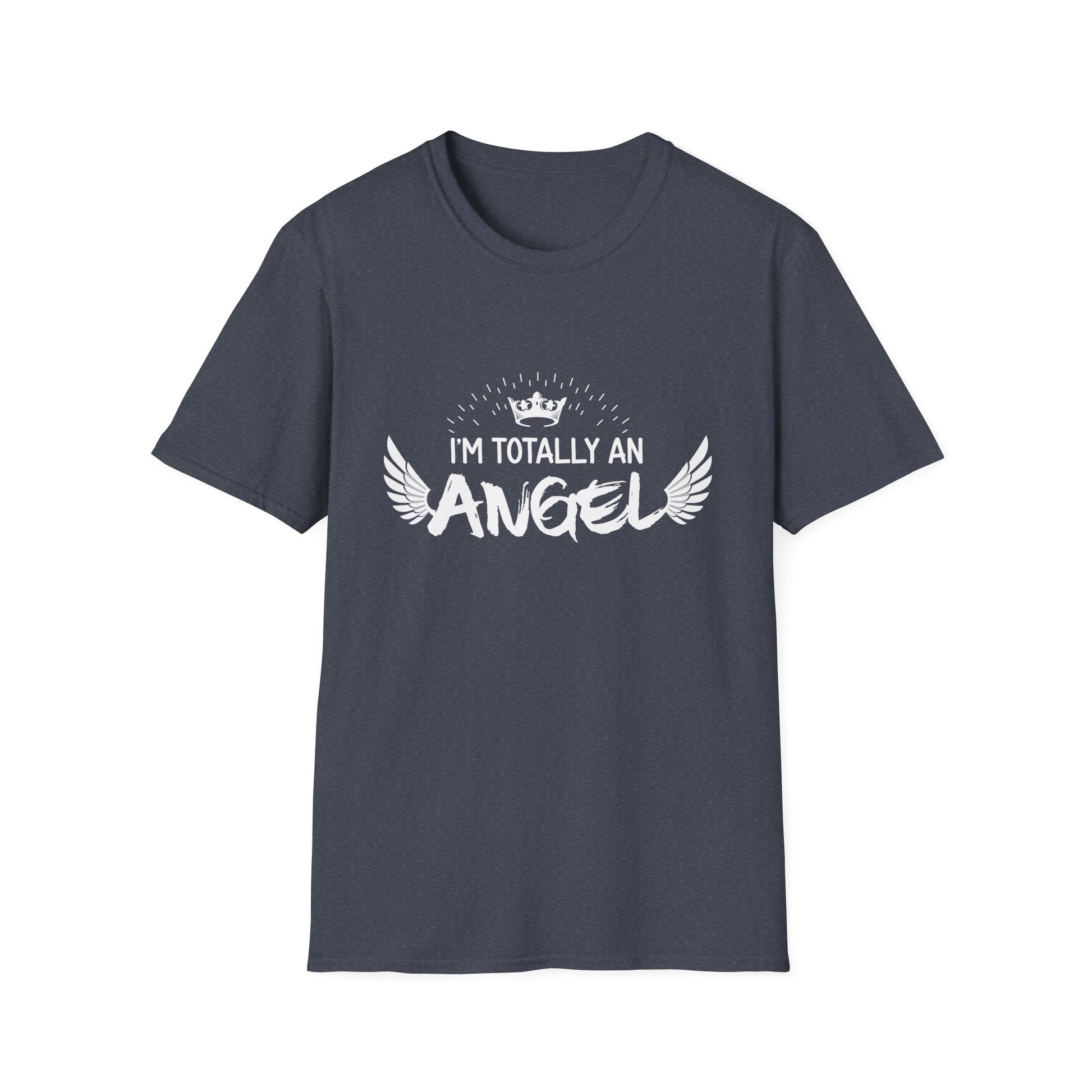 I'm Totally An Angel T-Shirt Funny Halloween Christmas gifts Unisex T-Shirt