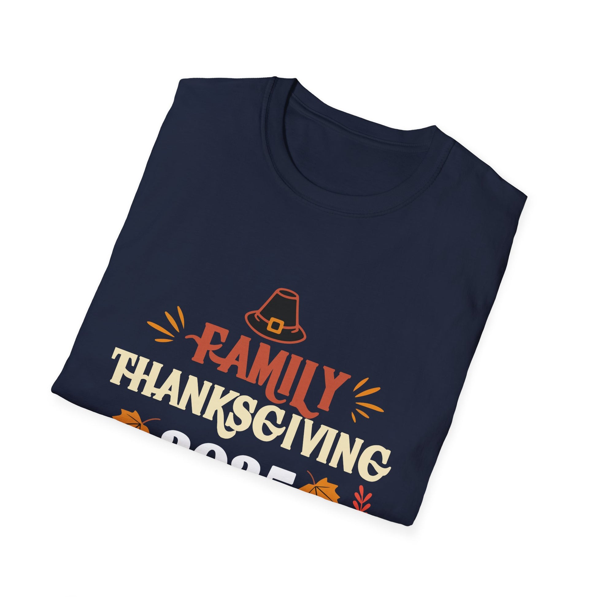 Thanksgiving T-Shirt 2025 – “Family Thanksgiving 2025: Time Spent Together Is a Blessing”  Unisex T-Shirt