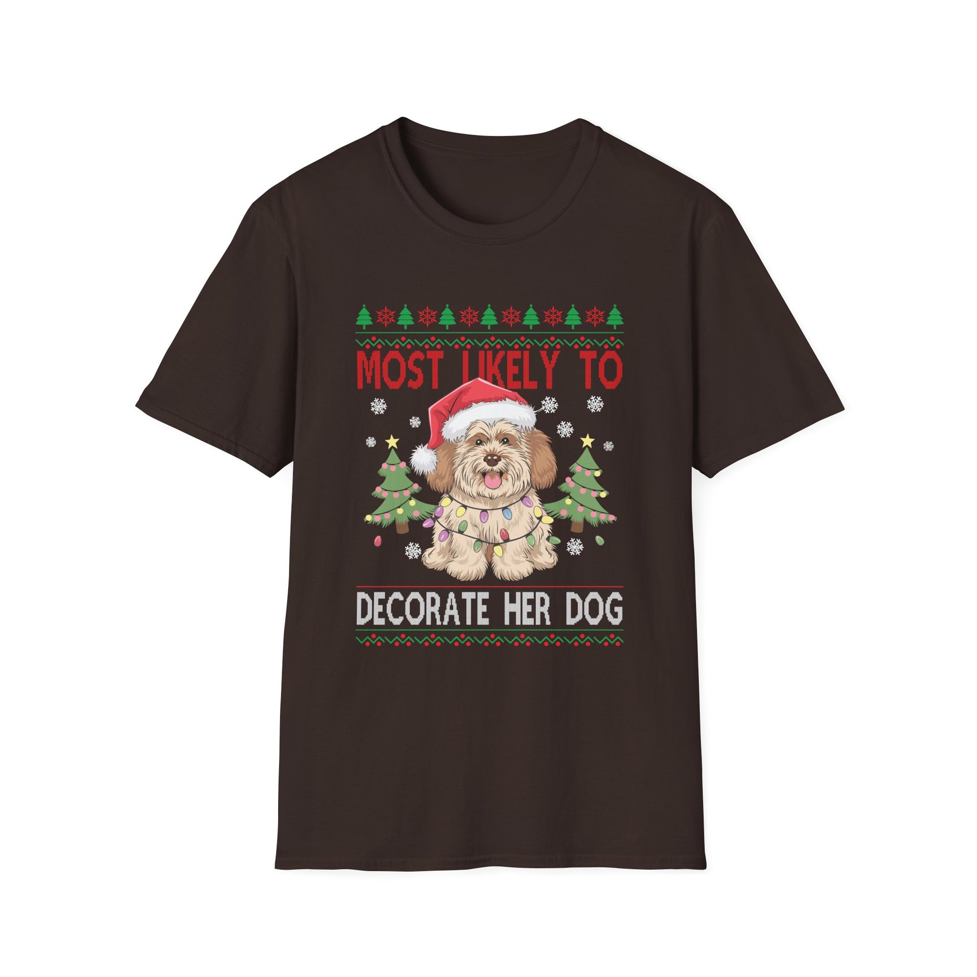 Most Likely To Decorate Her Dog Yorkie Christmas Pajamas Unisex Softstyle T-Shirt