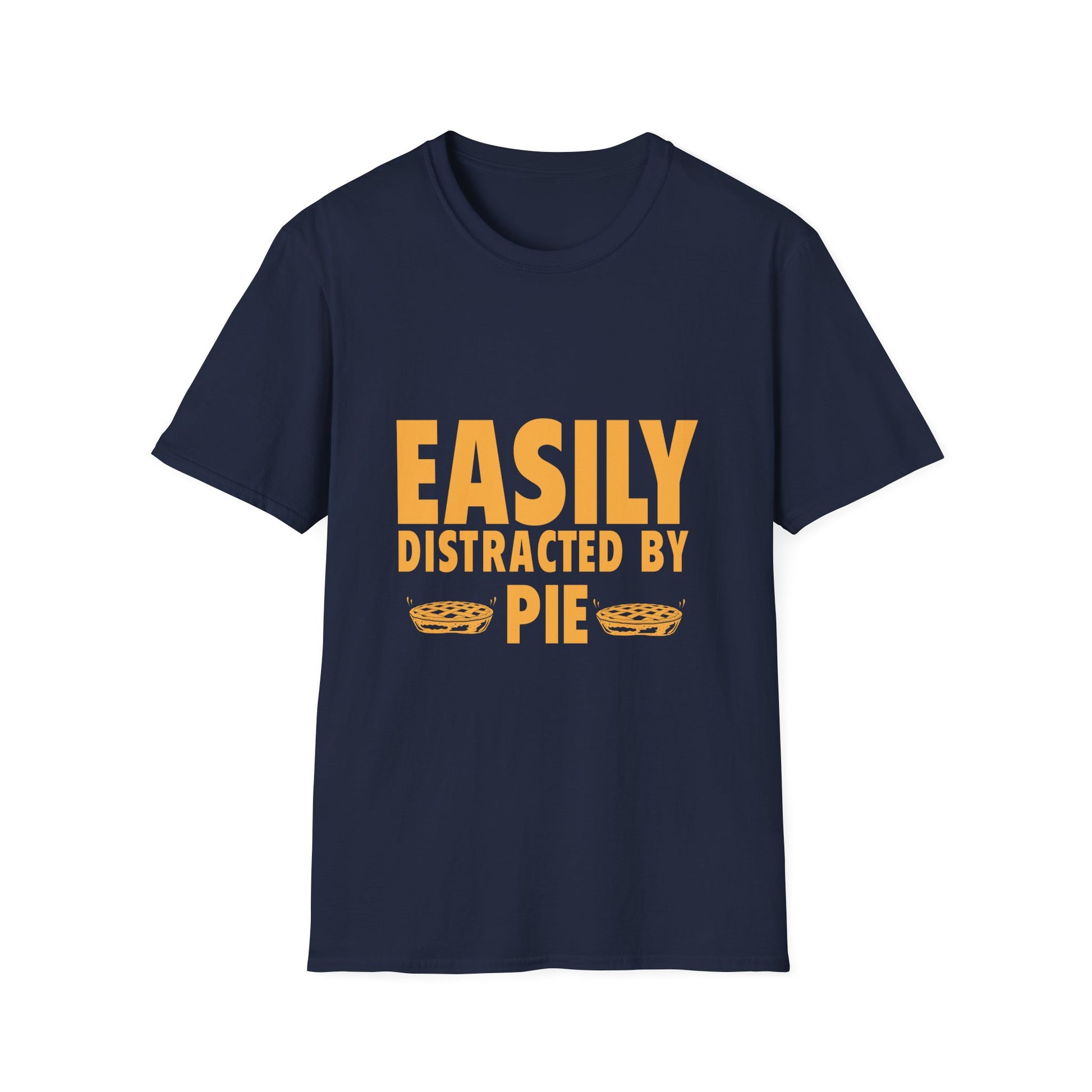 Easily Distracted By Pie T-Shirt — Funny Thanksgiving / Pie Lover Tee  Unisex T-Shirt