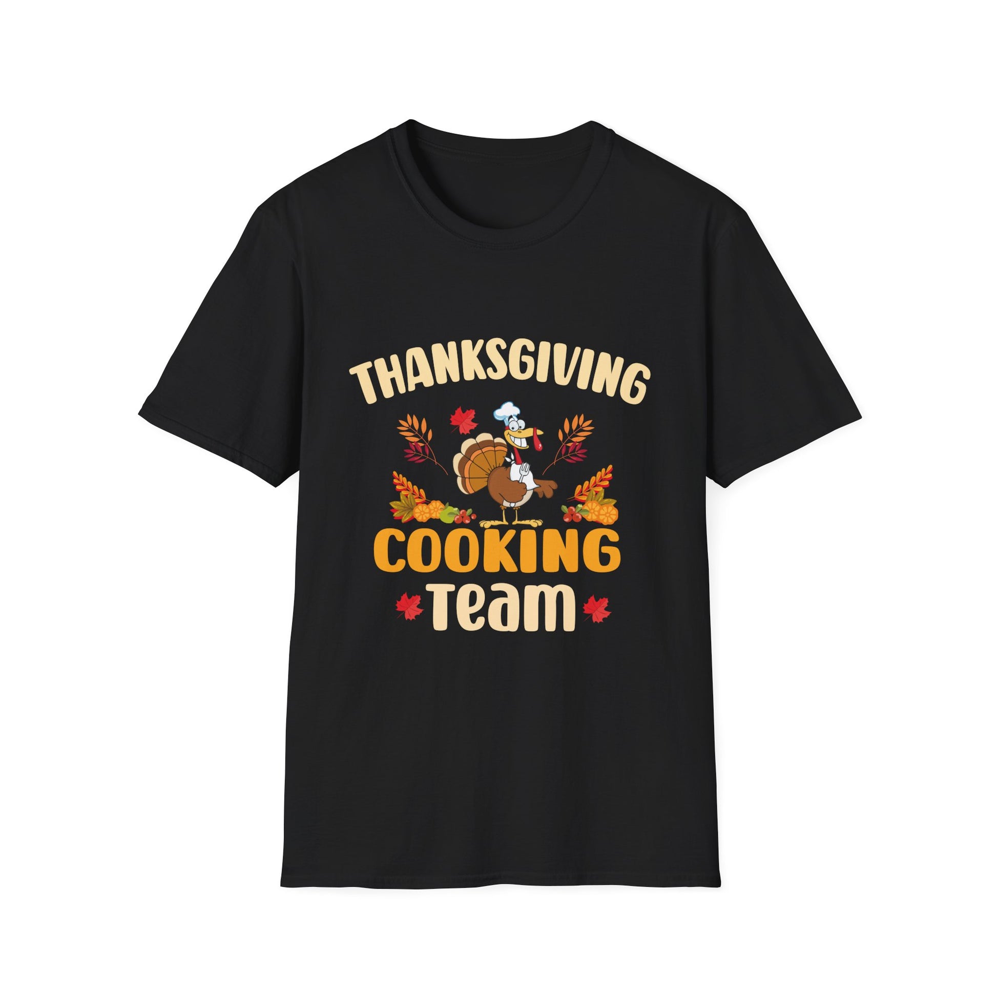 Thanksgiving Cooking Team T-Shirt — Funny Turkey Chef Holiday Tee  Unisex T-Shirt