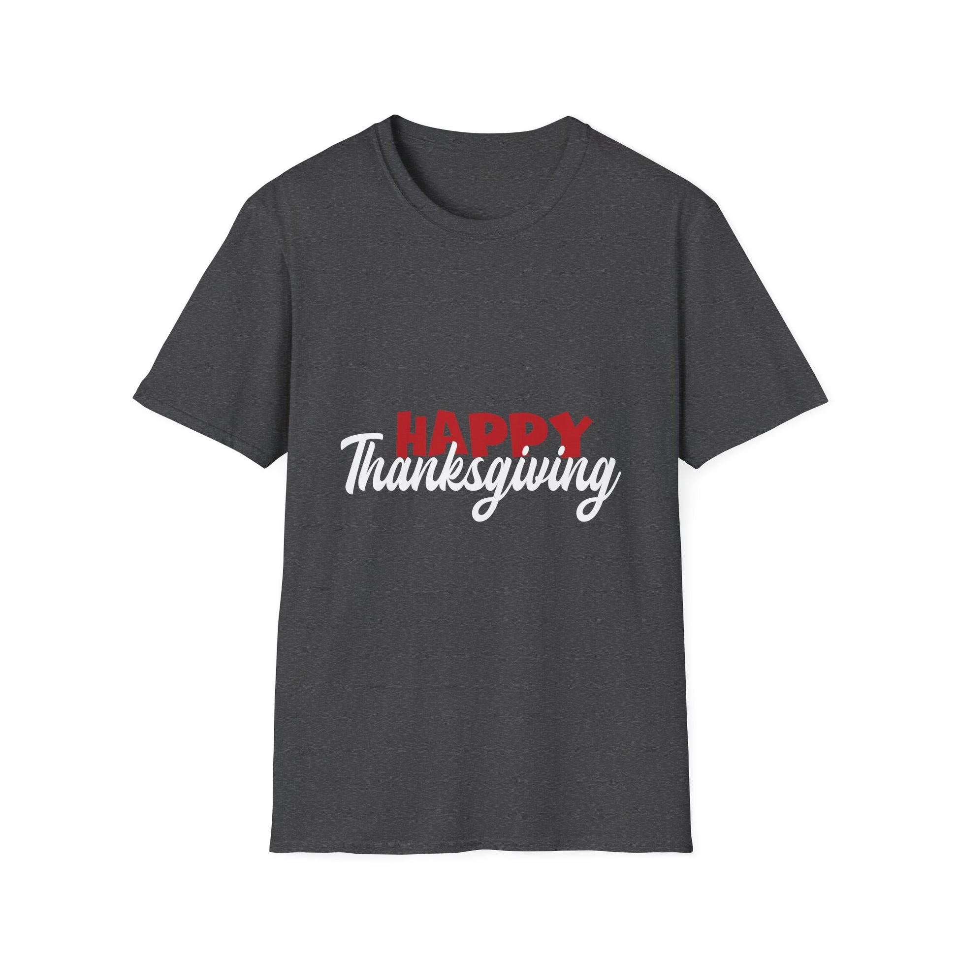 Happy Thanksgiving  Unisex T-Shirt