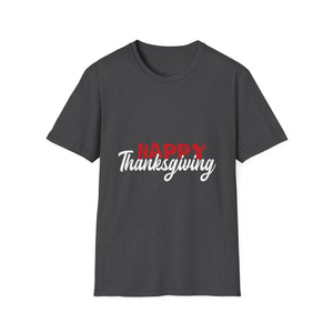 Happy Thanksgiving  Unisex T-Shirt