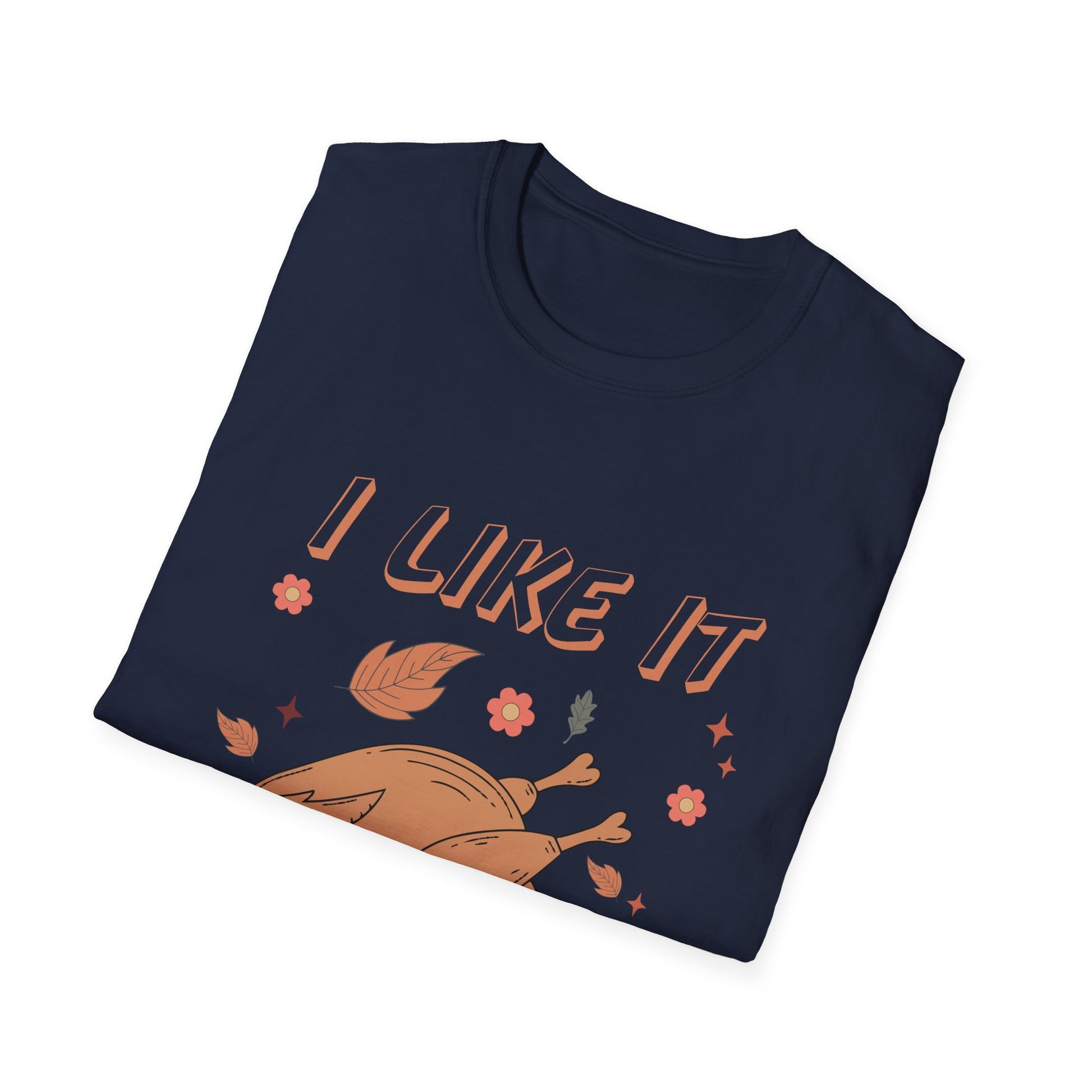 Turkey Graphic T-Shirt — “I Like It Moist” Thanksgiving Humor Tee