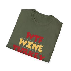 WTF Wine Turkey Friends T-Shirt – Funny Thanksgiving Family Humor Tee