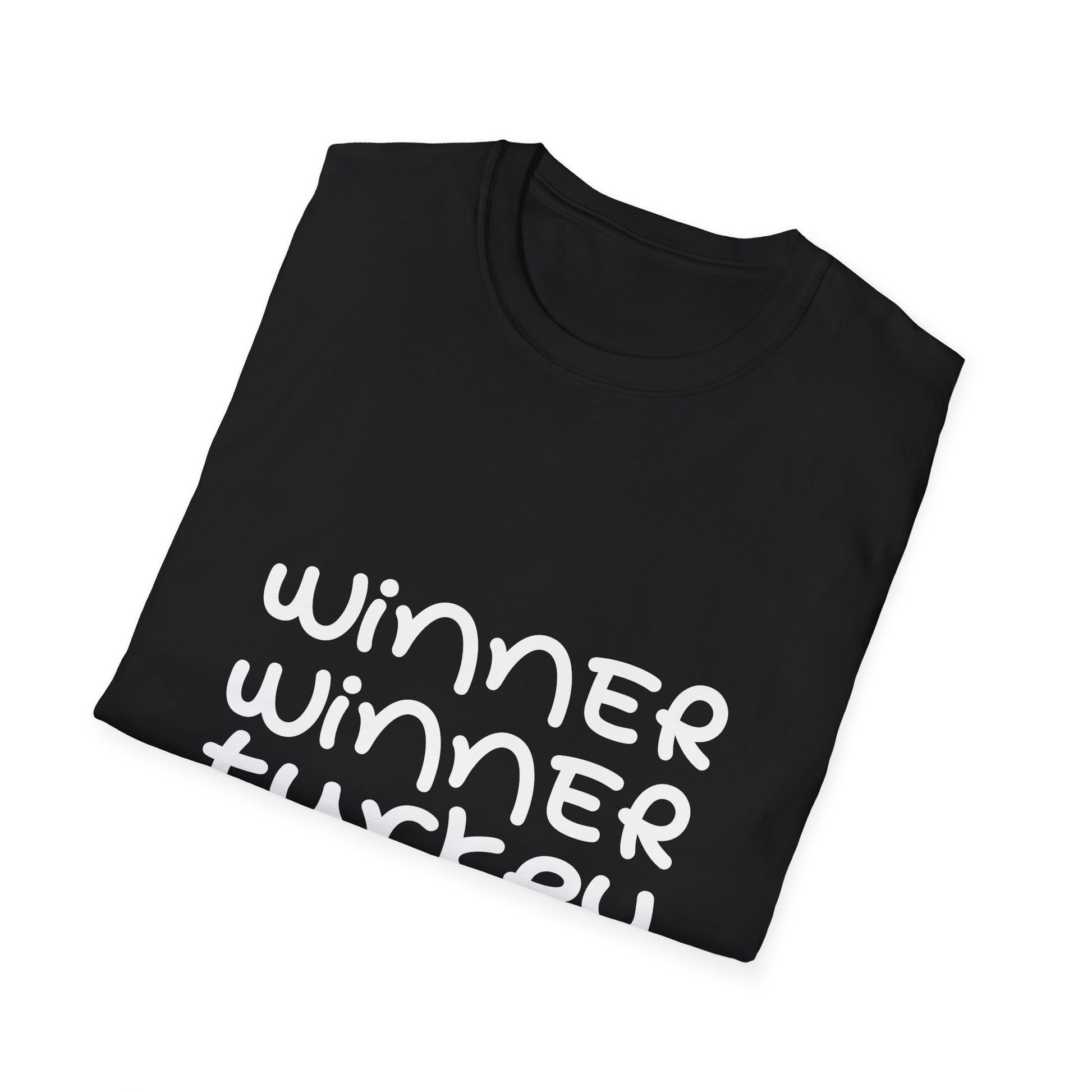 Winner Winner Turkey Dinner T-Shirt — Funny Thanksgiving Tee  Unisex T-Shirt