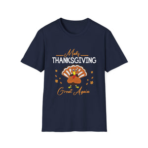 Thanksgiving T-Shirt - Make Thanksgiving Great Again Tee  Unisex T-Shirt