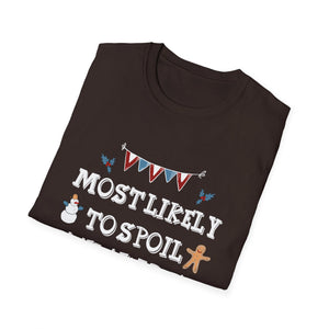 Most Likely To Spoil The Kids Merry Christmas Funny T-Shirt