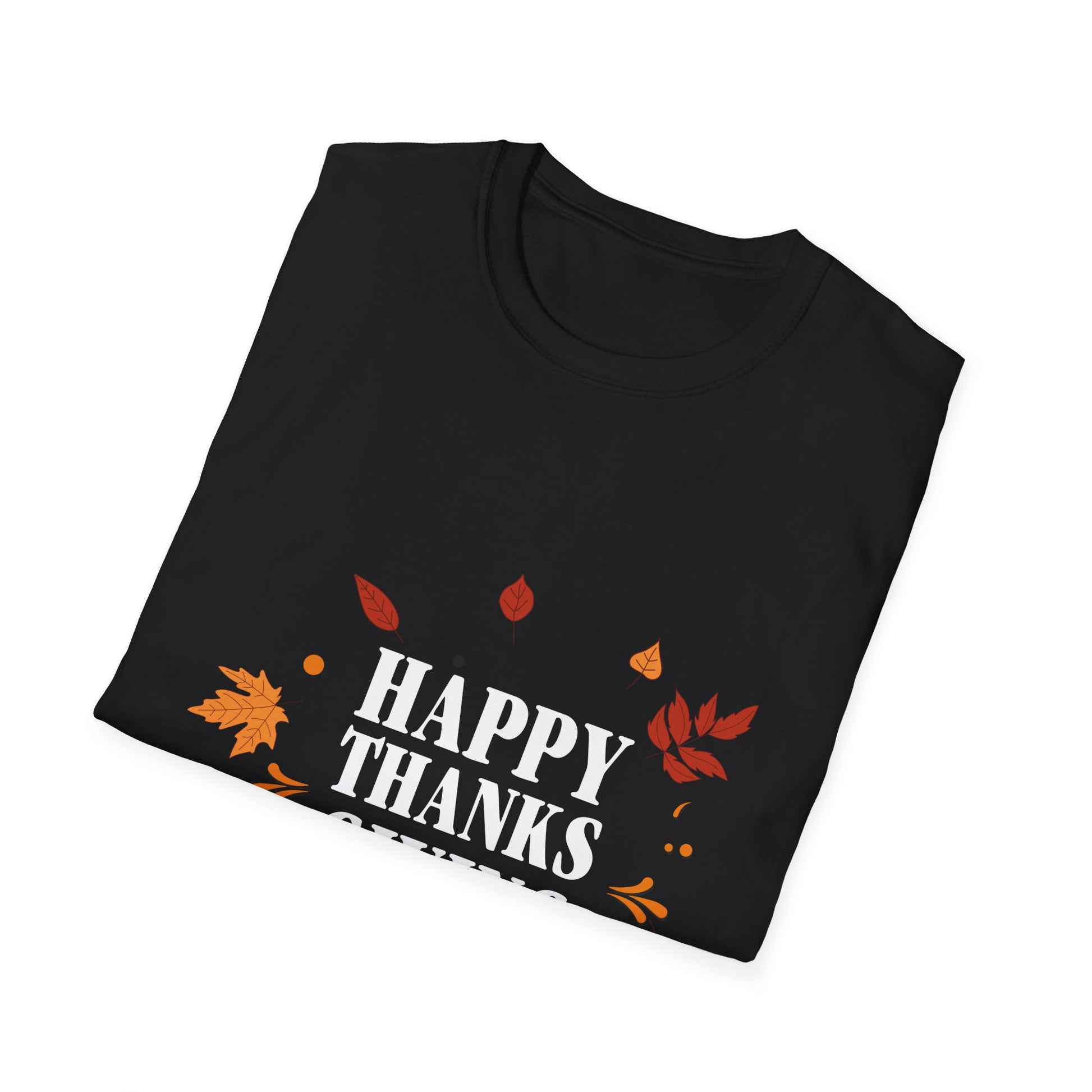 Thanksgiving T-Shirt — "Happy Thanks Giving" Fall Leaves Holiday Tee  Unisex T-Shirt