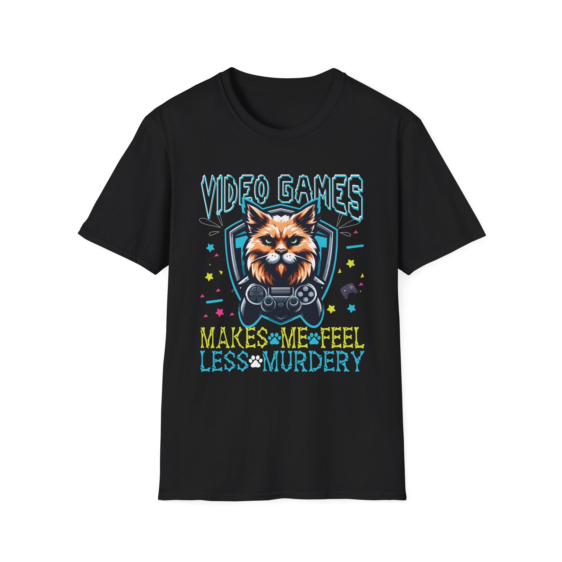 Video games makes me feel less Murdery cat gamer women men Unisex T-Shirt
