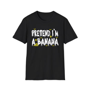 Pretend I'm a Banana T-Shirt — Funny Banana Graphic Tee, Cute Fruit Joke Shirt