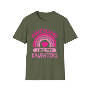 Awesome Like My Daughters T-Shirt — Funny Dad/Mom Pride Gift
