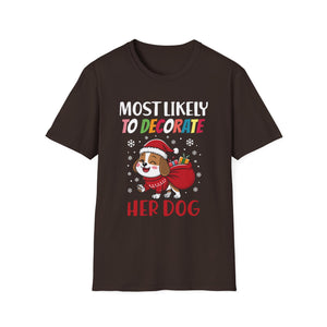 Most Likely To Decorate Her Dog Family Christmas Pajamas T-Shirt