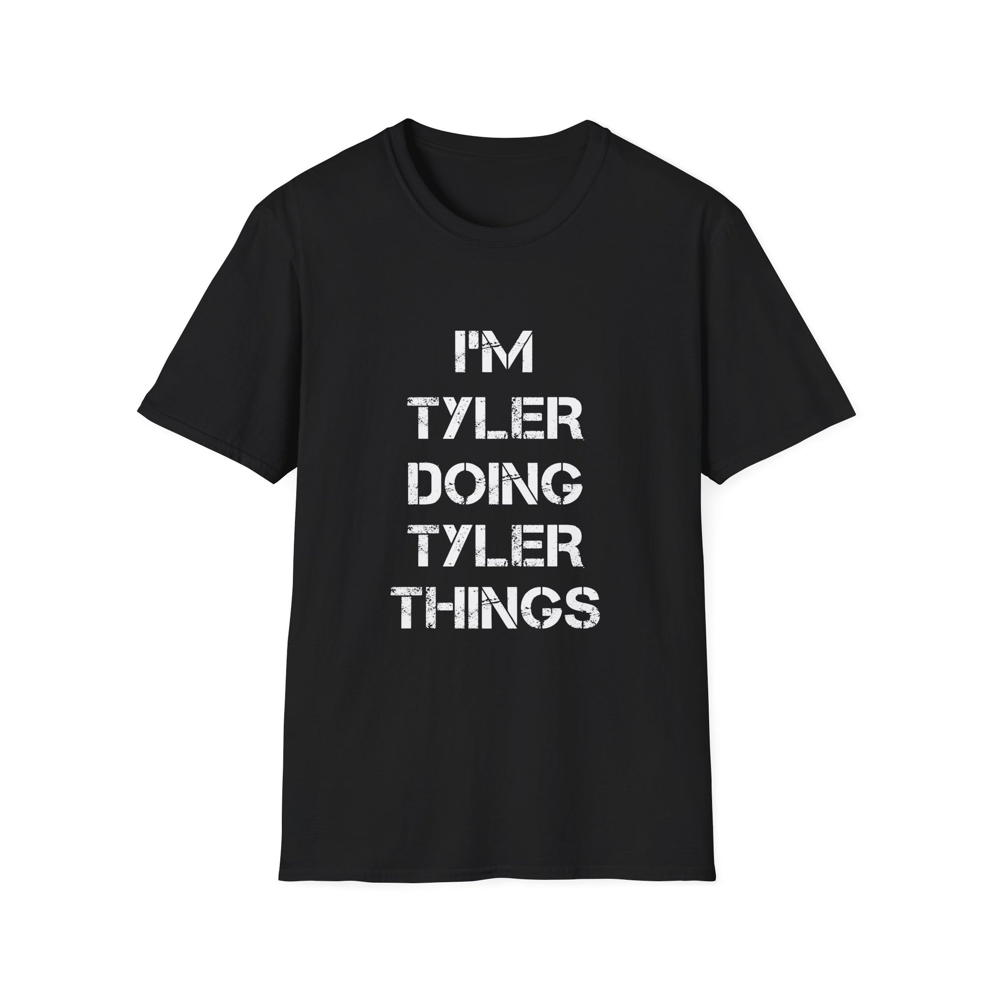 I'm Tyler Doing Tyler Things T-Shirt