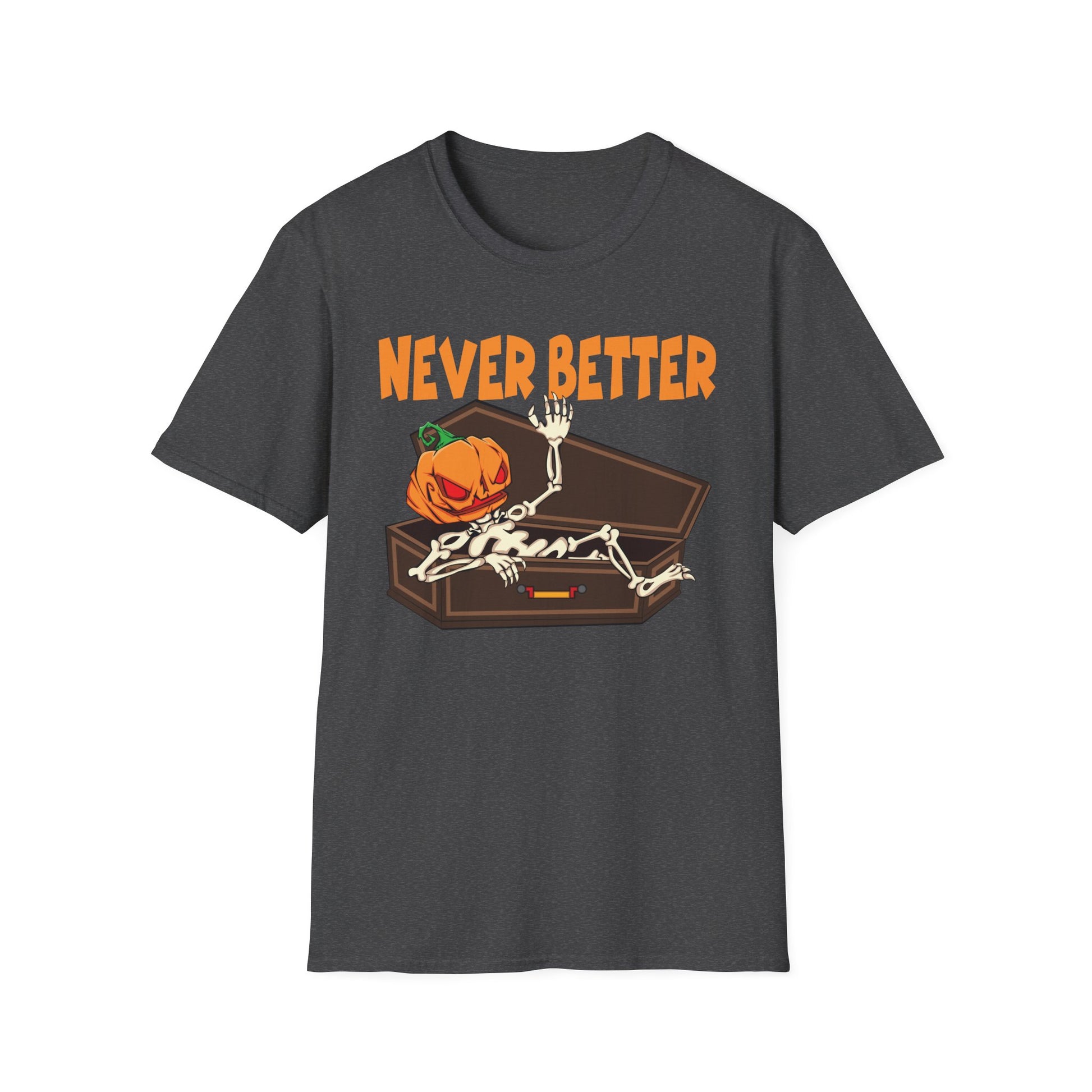 Never Better Halloween T-Shirt — Pumpkin Skeleton Coffin Graphic Tee