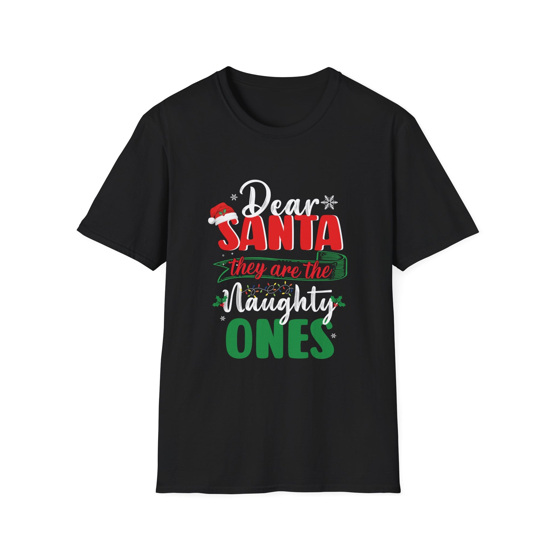 Dear Santa They Are The Naughty Ones Funny Nice Christmas Unisex T-Shirt