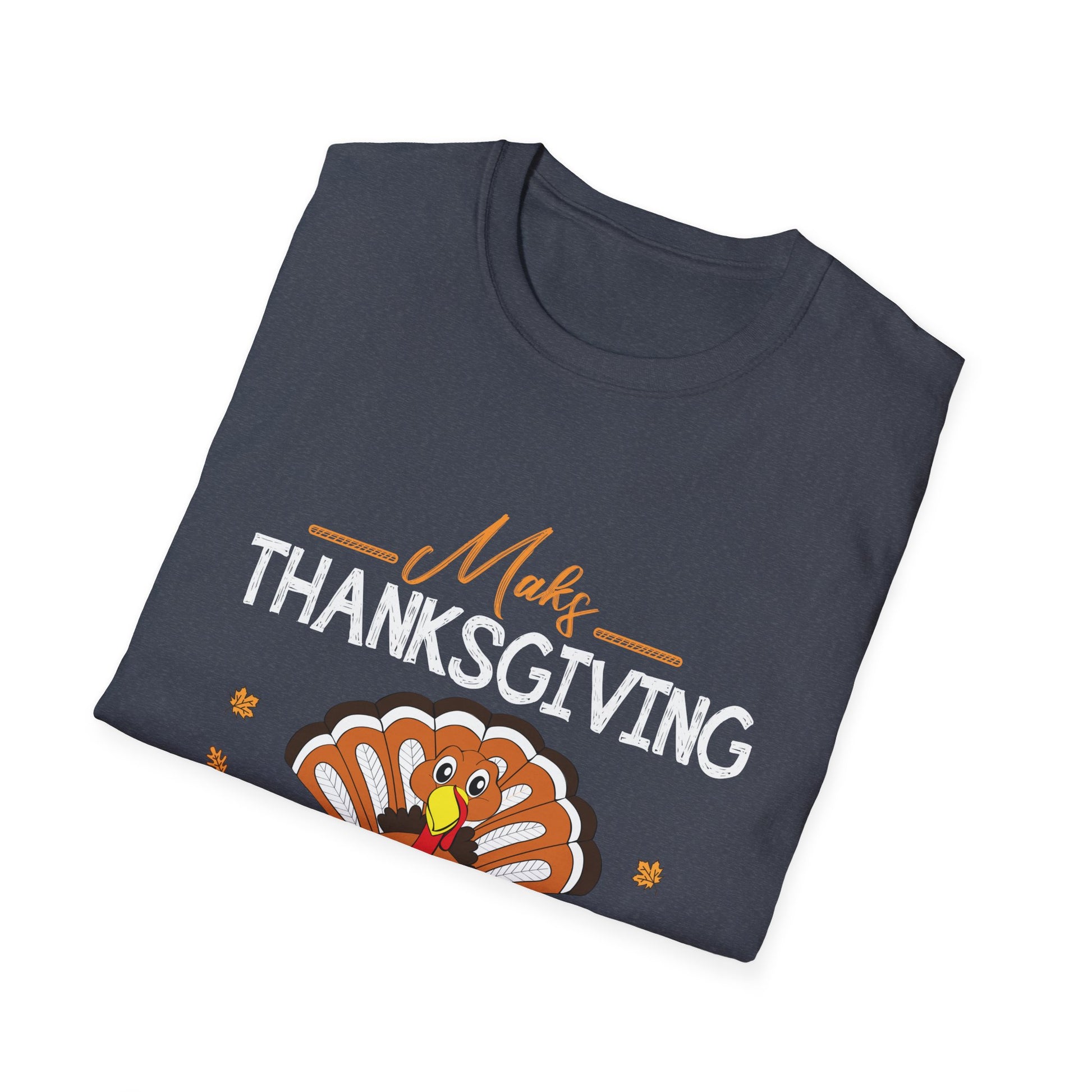 Thanksgiving T-Shirt - Make Thanksgiving Great Again Tee  Unisex T-Shirt