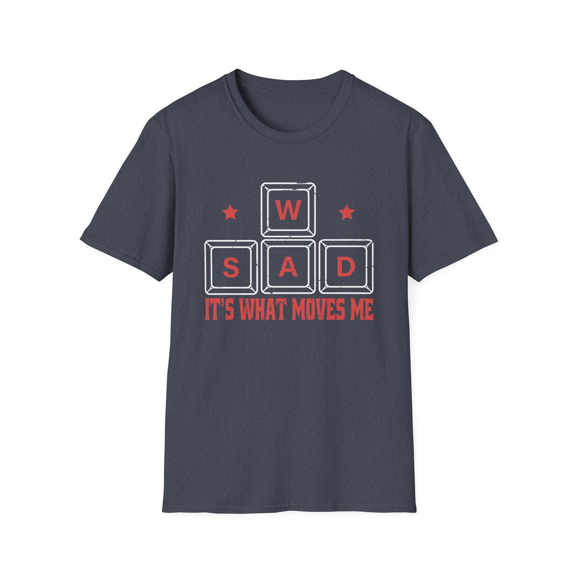 WASD It's What Moves Me - Funny PC Gamer Computer Nerd Unisex T-Shirt