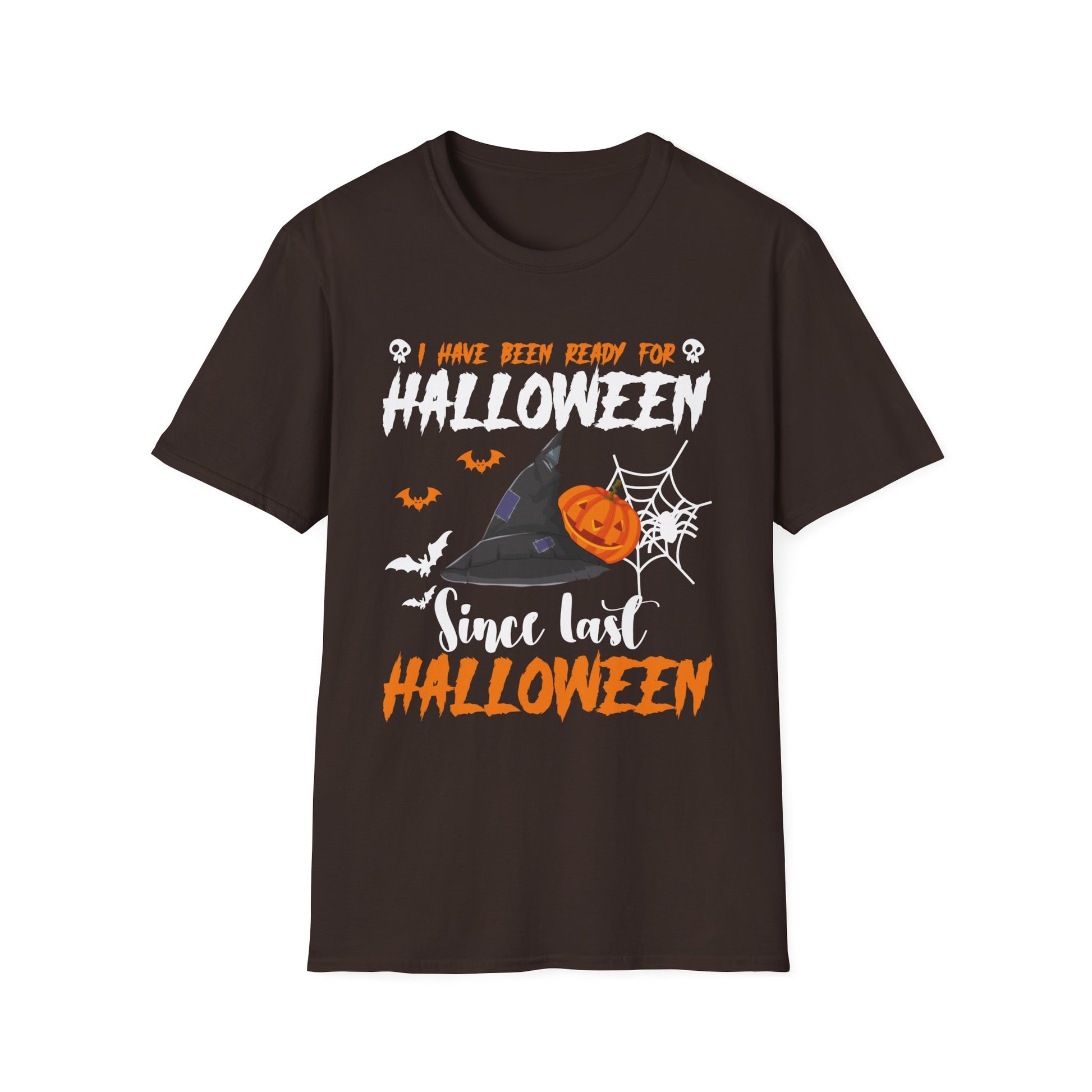 I've Been Ready For Halloween Since Last Halloween Funny Tee Unisex Softstyle T-Shirt