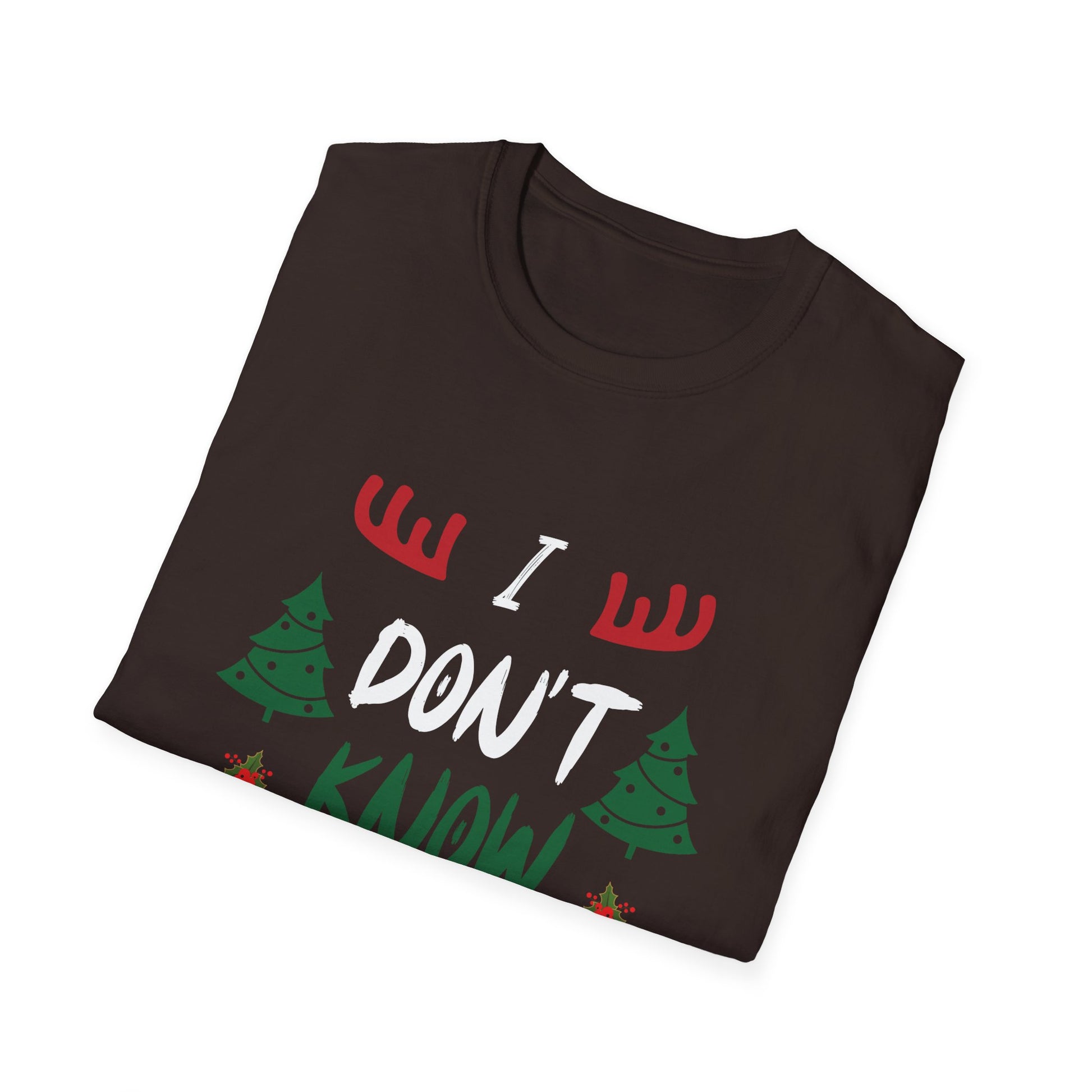 Funny Christmas I Don t Know Margo Unisex T-Shirt